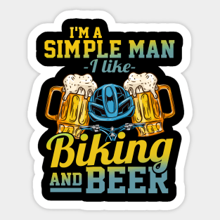 I'm A Simple Man I Love Biking And Beer Gift Sticker